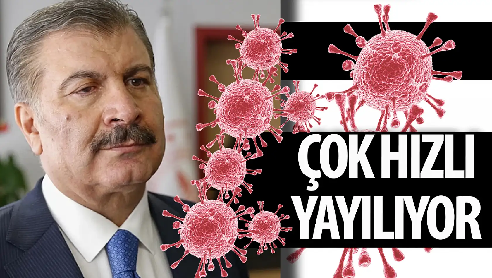 Bakan Koca uyardı  'Çok hızlı yayılıyor'