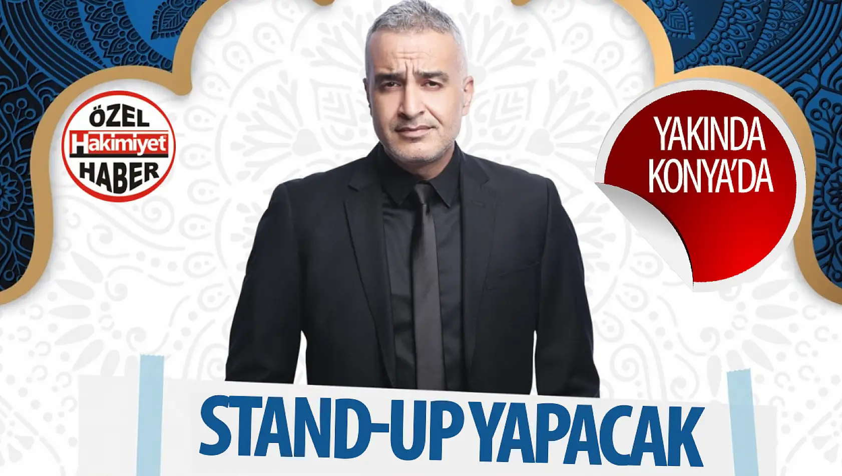 Bekir Develi Konya'da Stand-Up gösterisiyle sahne alacak