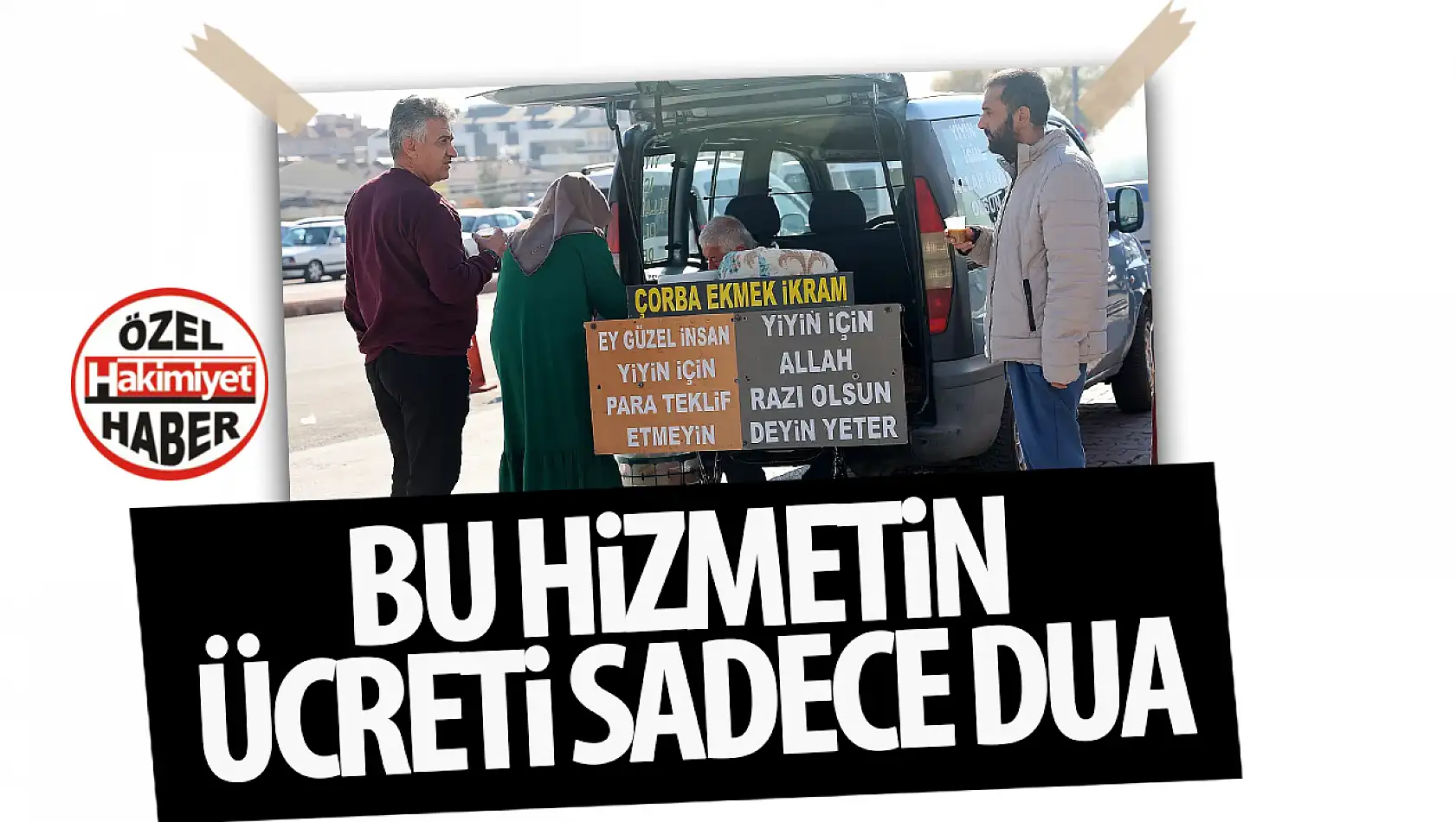 Bu çorbadan içenlerin hesabı sadece 'hayır duası'