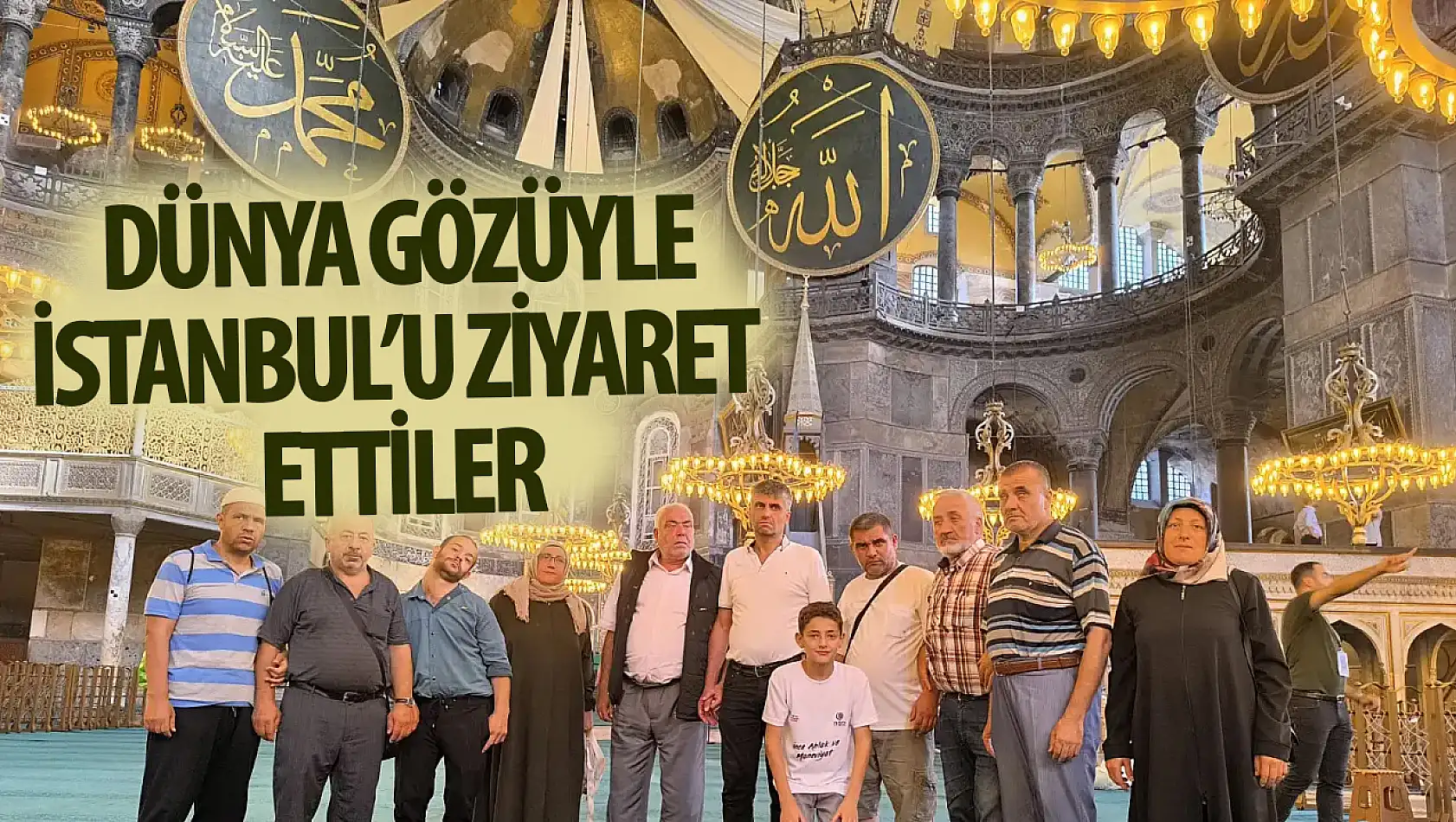 Dünya Görmeyenler Derneği'nden Unutulmaz İstanbul Gezisi