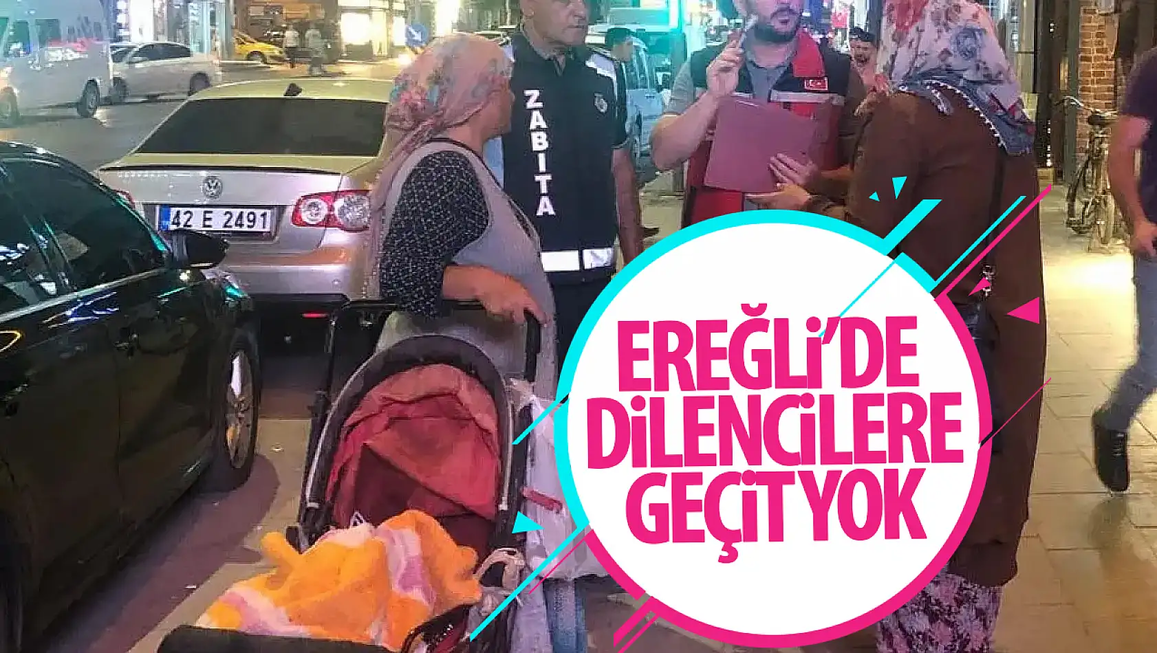 Ereğli'de dilencilere geçit yok