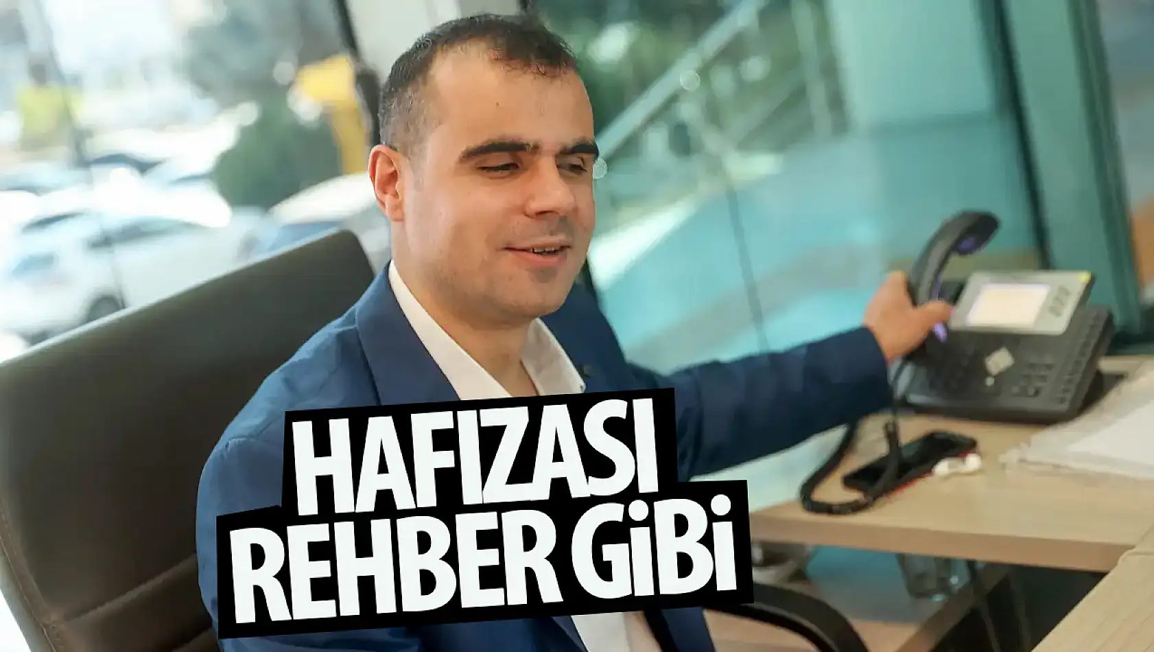 Görme engelli Mehmet İpek: Hafızasıyla çağrı merkezi yönetiyor