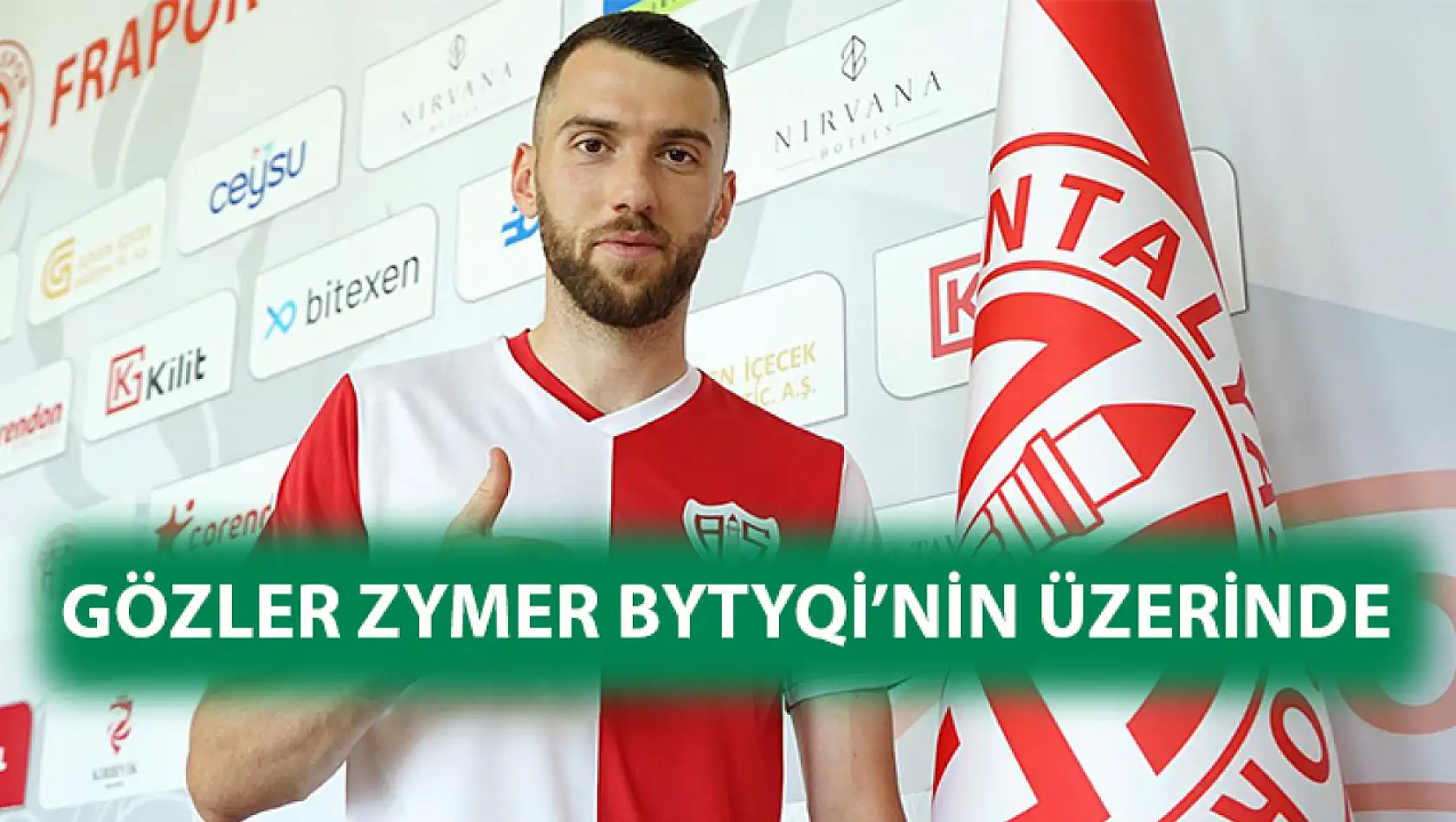 Gözler Zymer Bytyqi'nin üzerinde