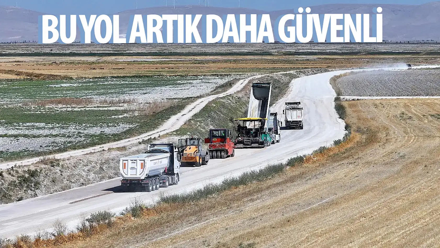 Karakaya-Divanlar yolu artık daha güvenli ve konforlu