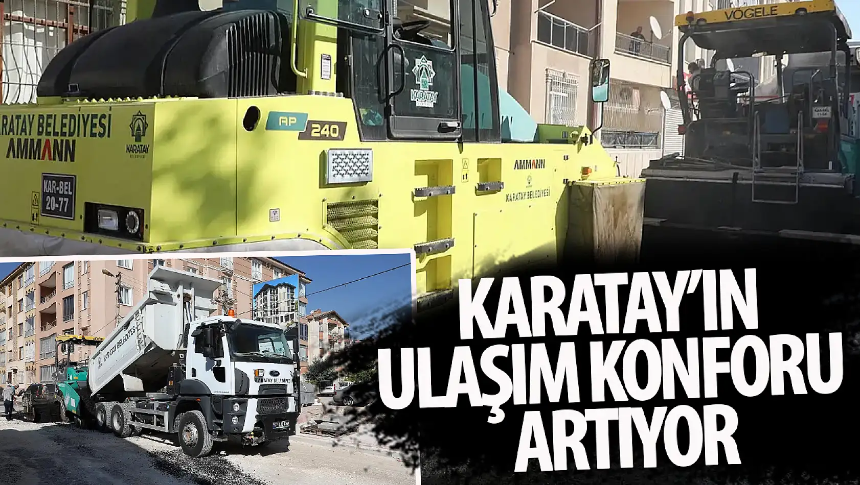 Karatay'da yol ve altyapı çalışmaları sürüyor