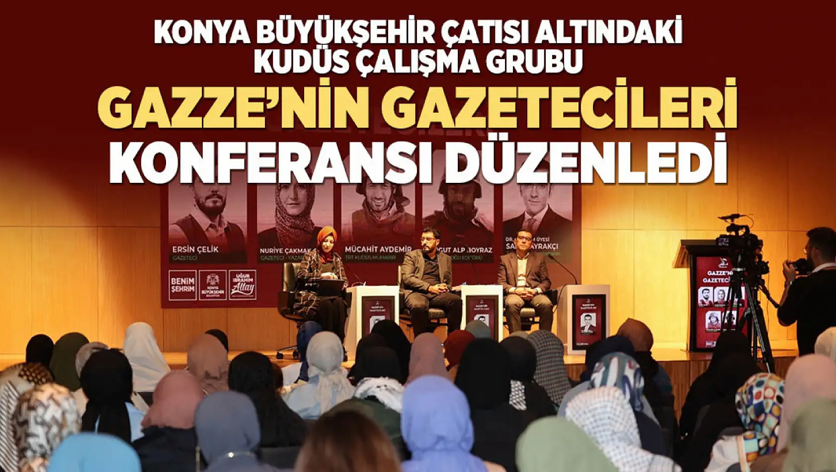 Konya'da 'Gazze'nin Gazetecileri' konferansı düzenledi