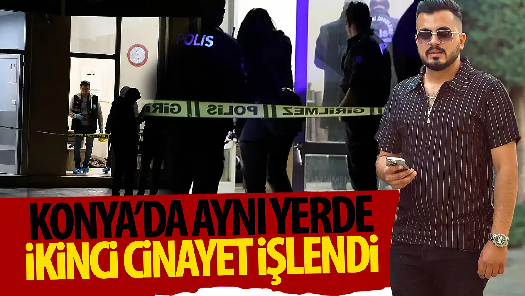 Konya'da aynı yerde ikinci cinayet!