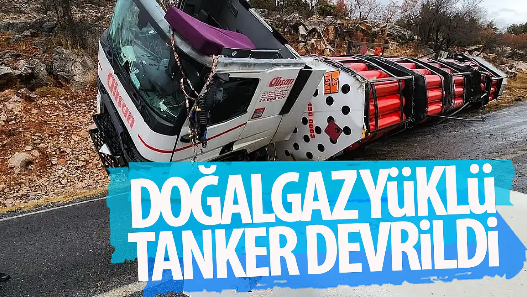 Konya'da doğal gaz yüklü tanker devrildi