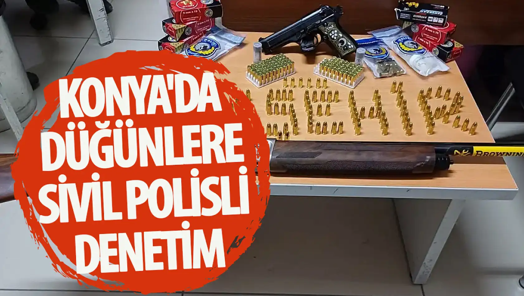 Konya'da düğünlere sivil polisli denetim