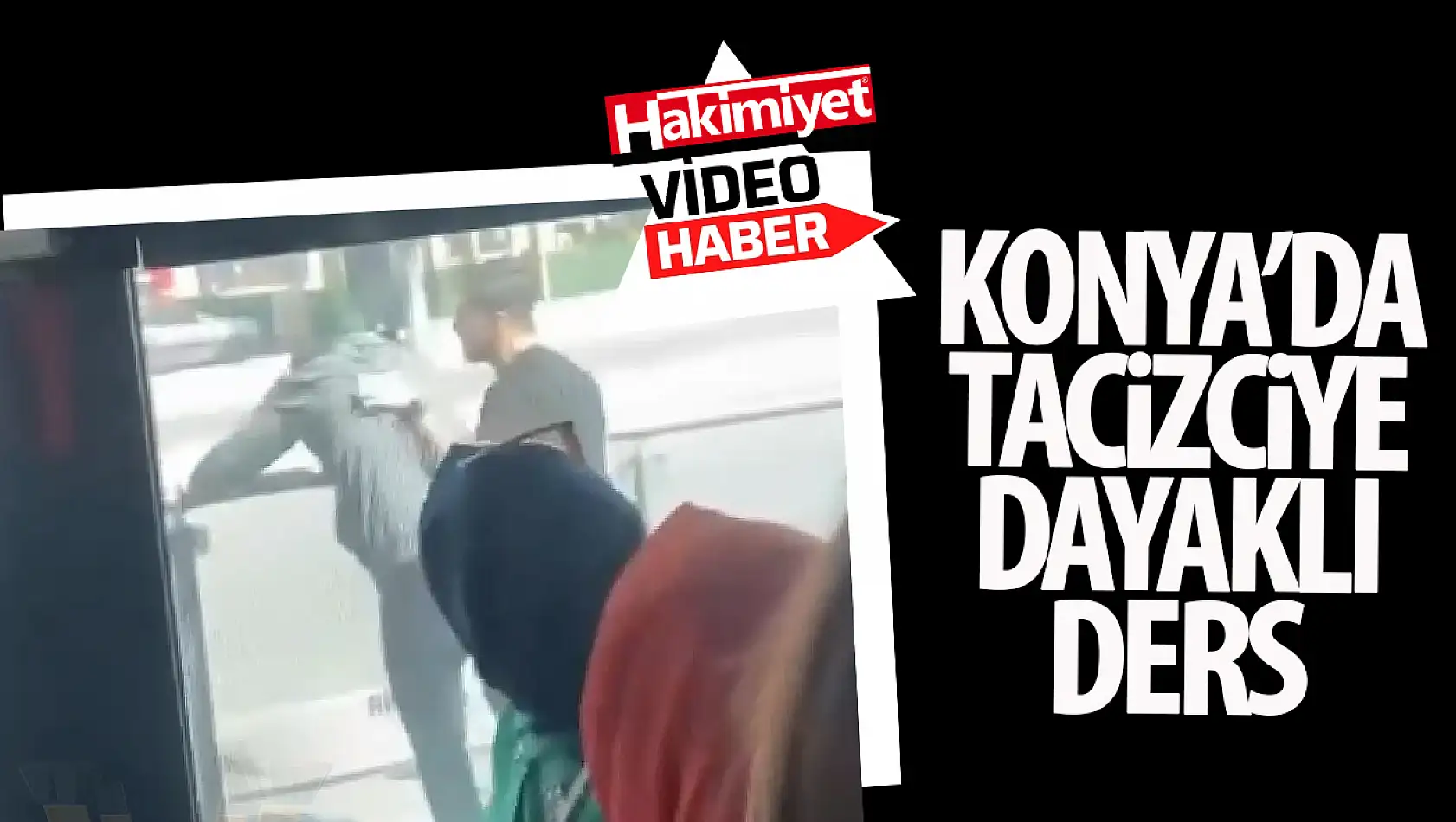 Konya'da tramvay içinde kızları taciz ettiği iddia edilen şahıs, darp edildi!