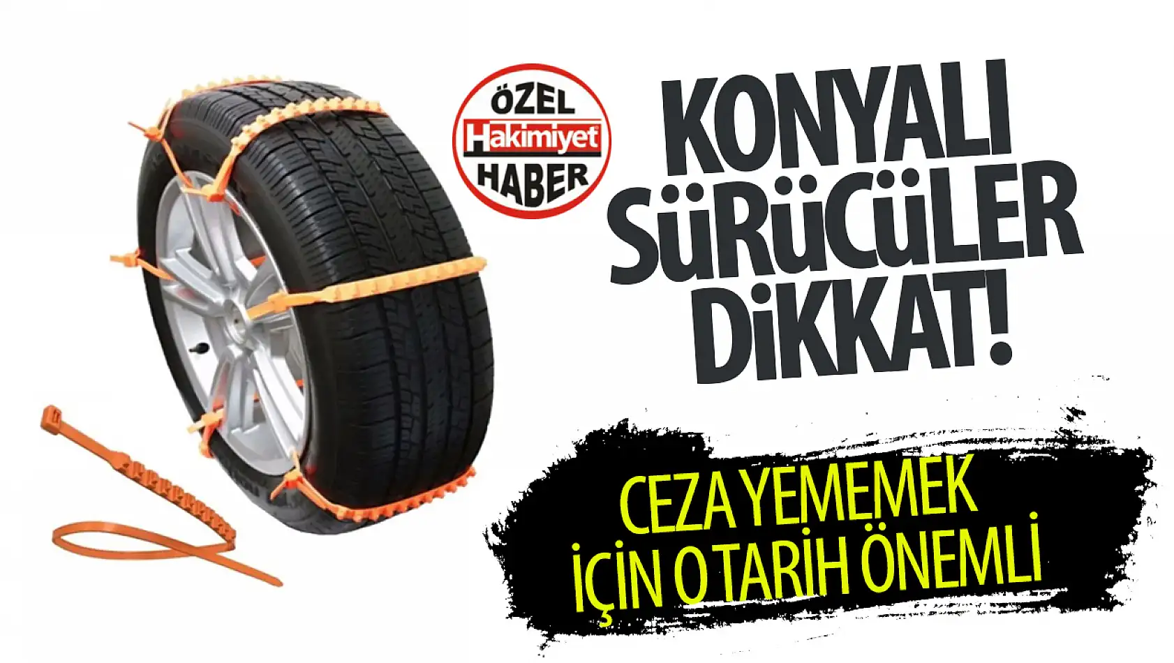 Konyalı sürücüler dikkat: Ceza yememek için o tarihe dikkat! 