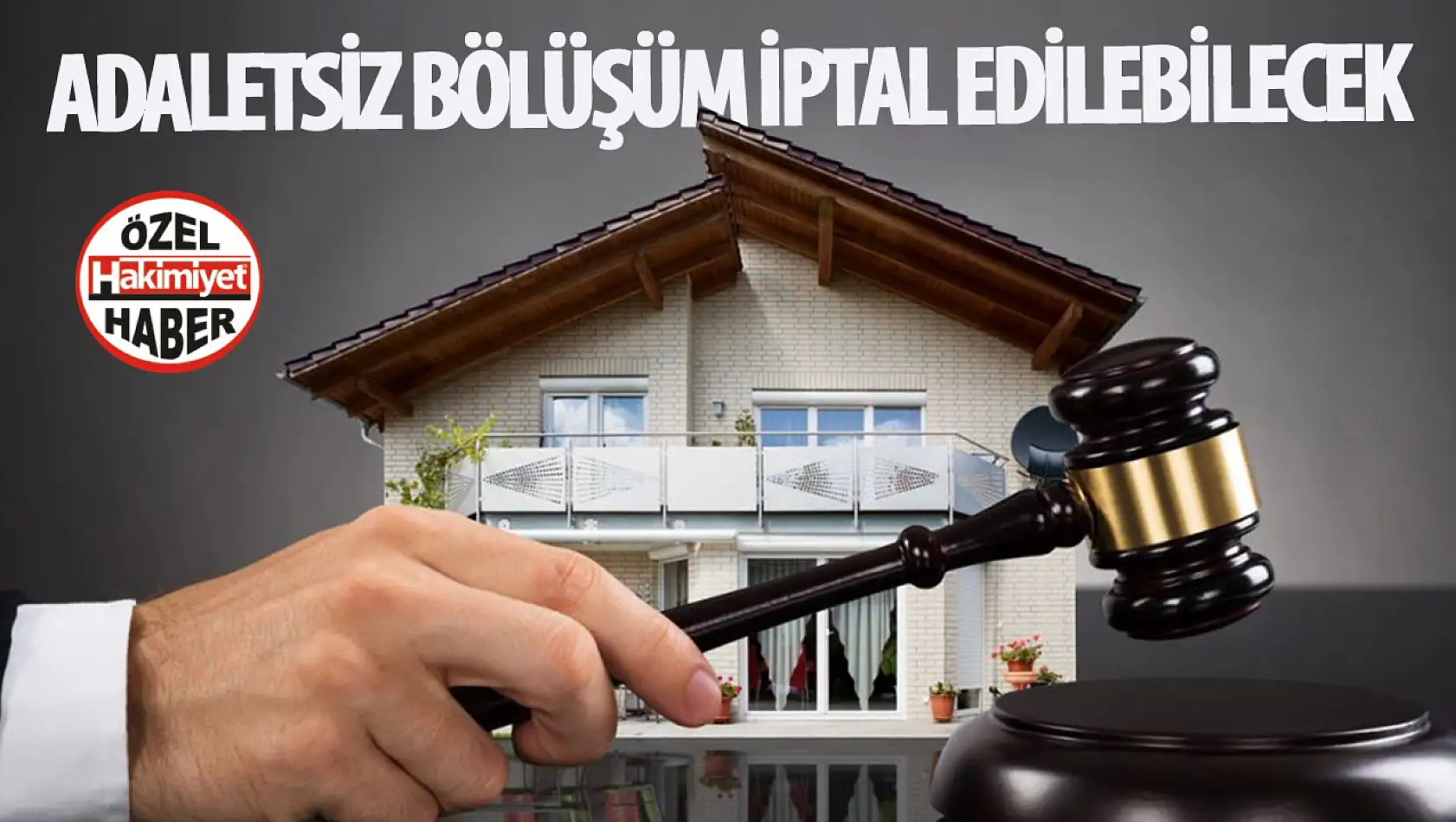 Mirasta Adaletsiz Dağılım İptal Kararına Sebep Olabilir: Hakkını Arayan Tapuyu Alacak!