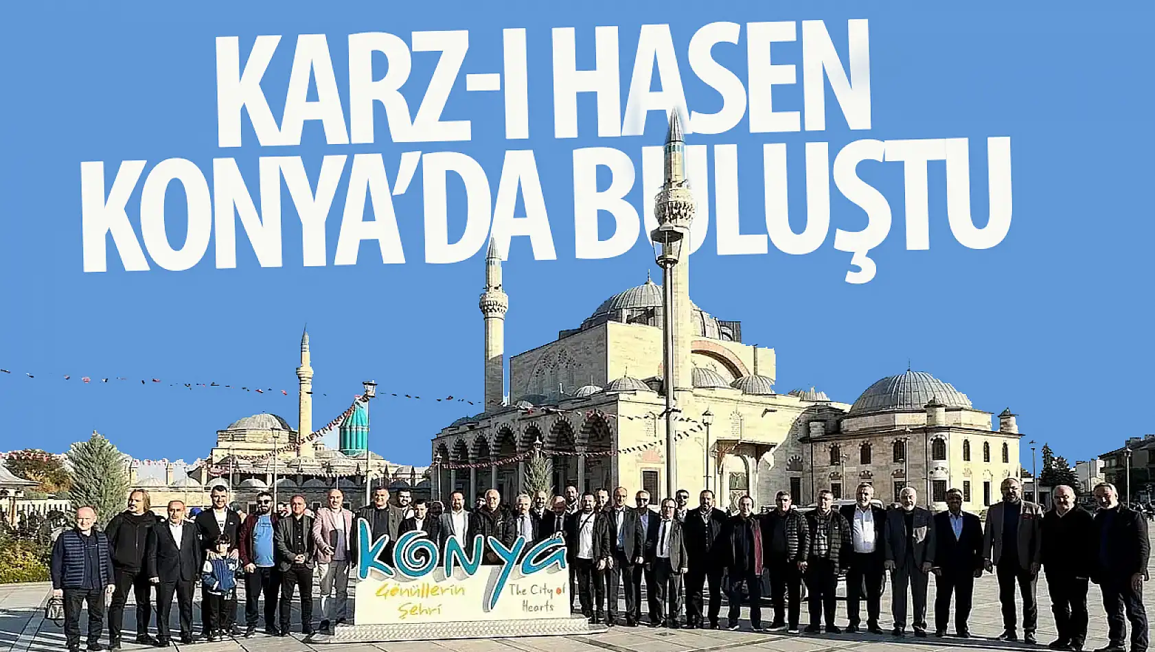 MÜSİAD Karz-I Hasen Konya'da buluştu