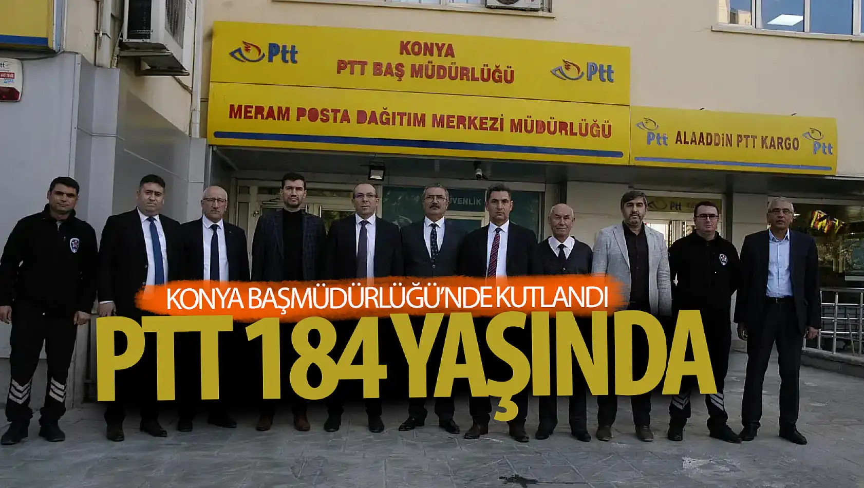 PTT 184 yaşında