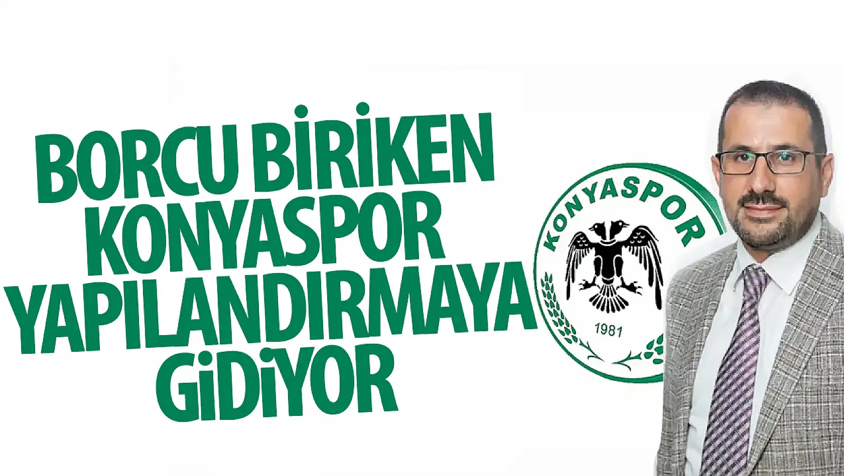 Puan Silme Tehlikesindeki Konyaspor Borç Yapılandırmasına Gidiyor