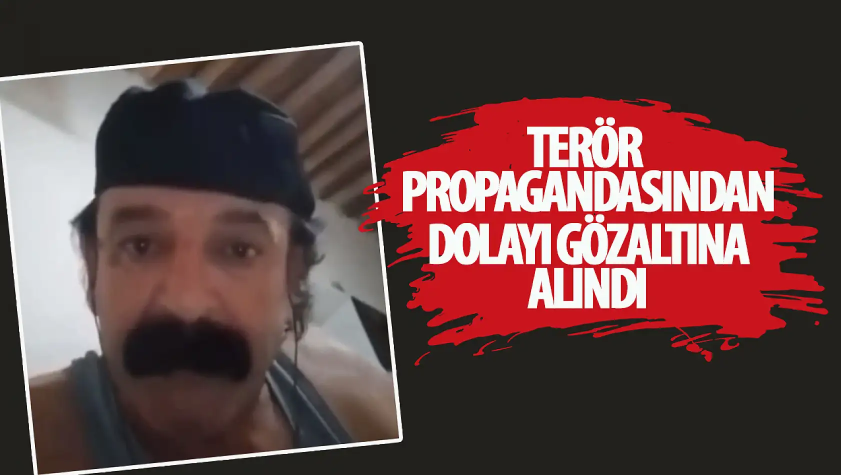 Sosyal medyada terör provokatörlüğü yapan şahıs tutuklandı