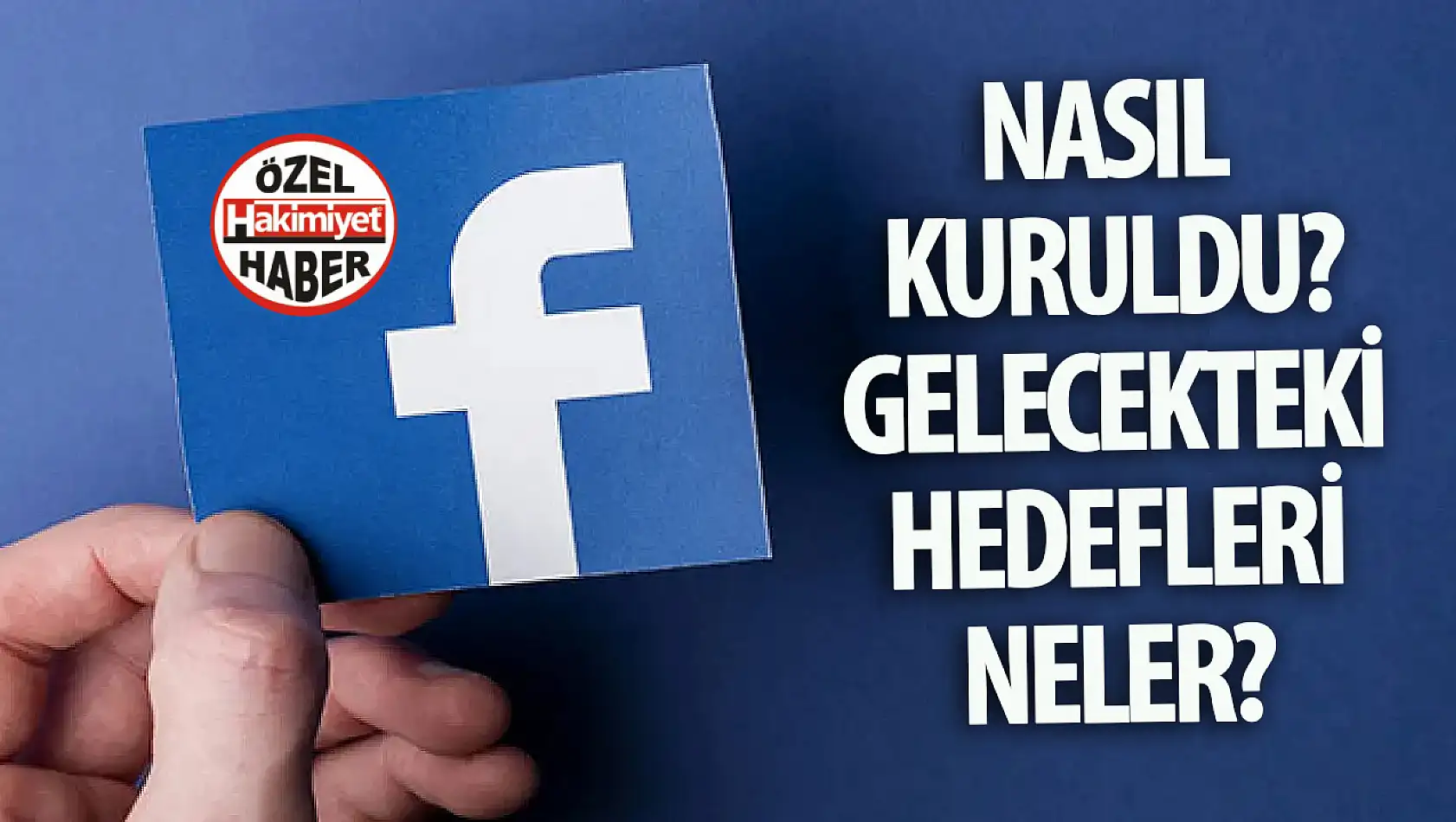 Sosyal Medyanın Öncüsü: Facebook'un Kuruluşundan Bugüne Hikayesi