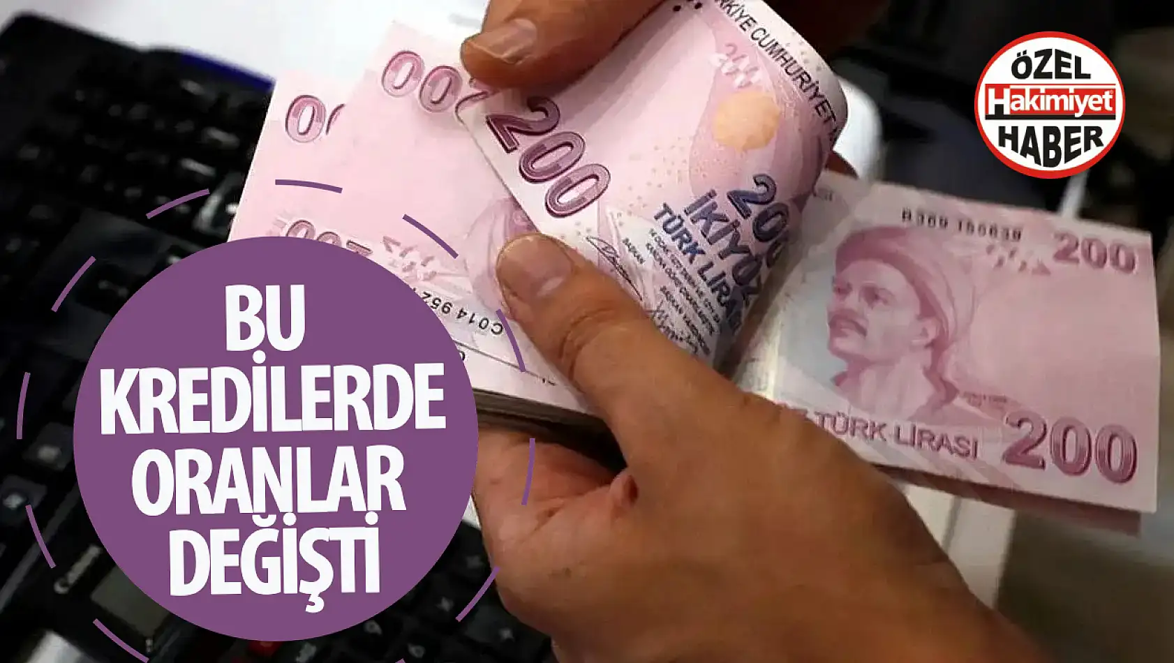 Taşıt Kredisi, Konut Kredisi ve Bireysel Krediler: Oranlar Değişecek