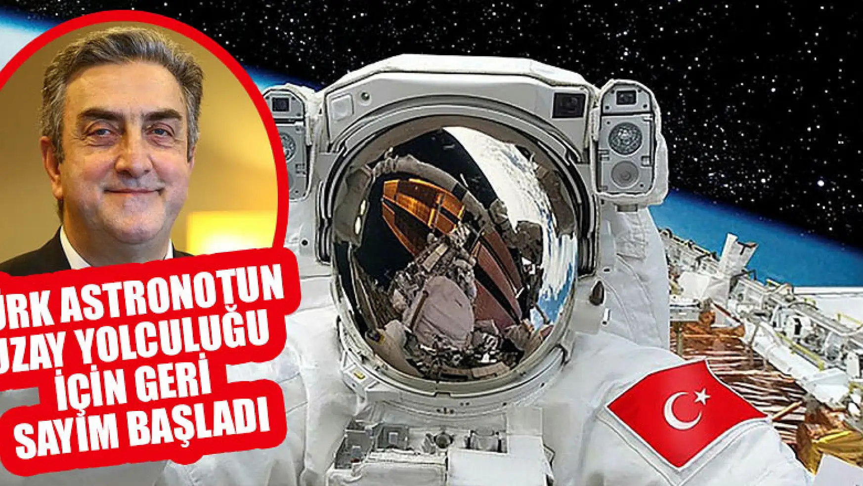 Türk astronotun uzay yolculuğu için geri sayım başladı