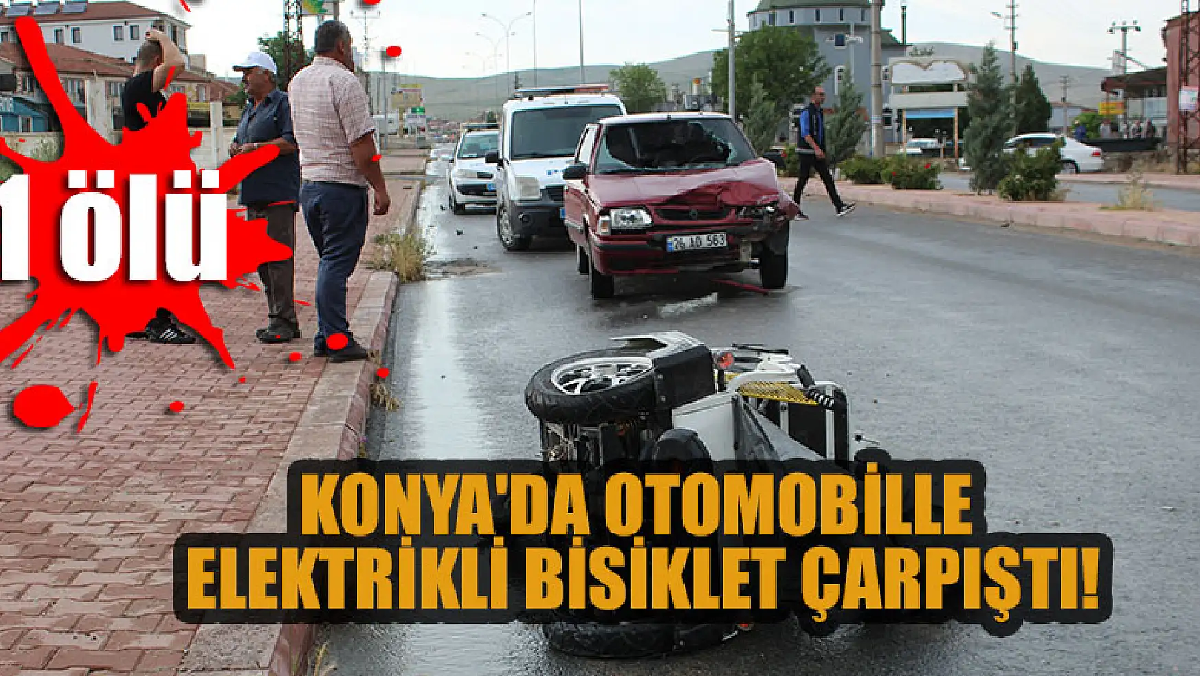 Konya'da otomobille elektrikli bisiklet çarpıştı: 1 ölü