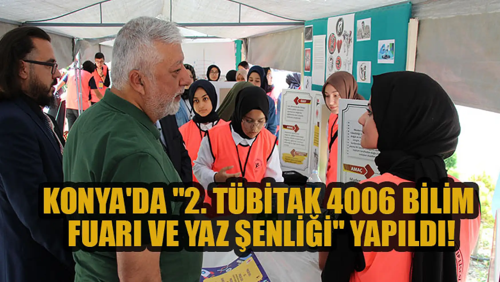 Konya'da '2. TÜBİTAK 4006 Bilim Fuarı ve Yaz Şenliği' yapıldı