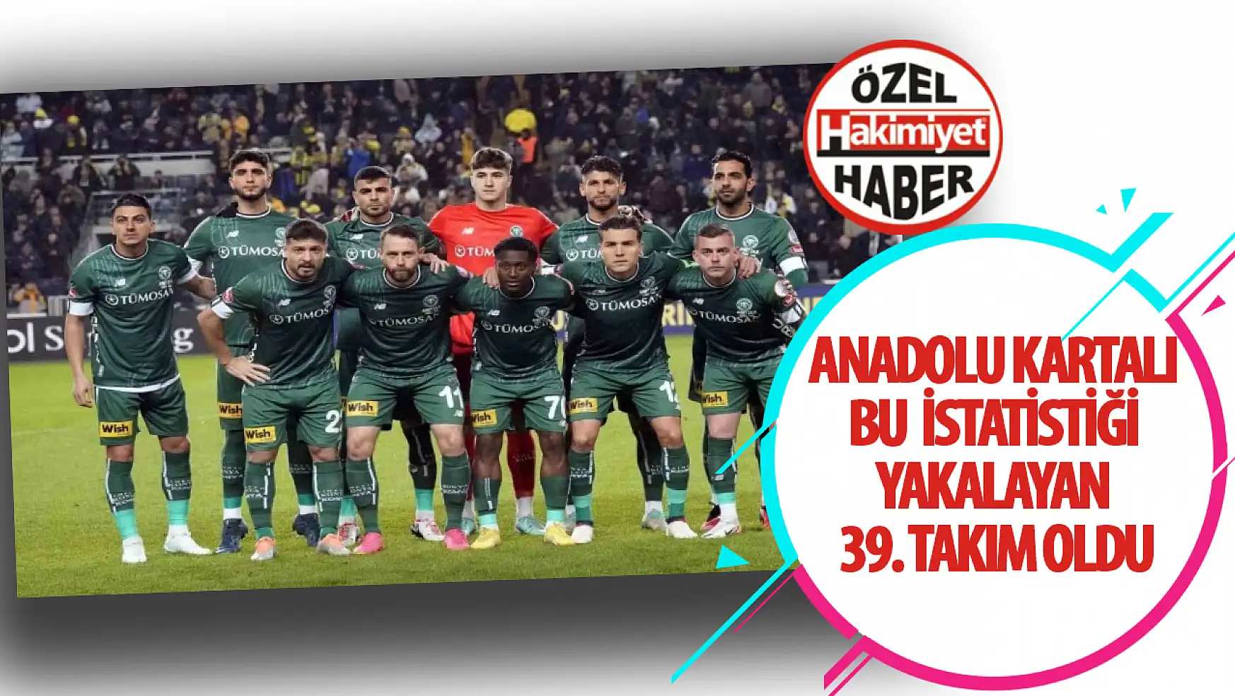 Anadolu Kartalı bu istatistiği yakalayan 39. takım oldu!