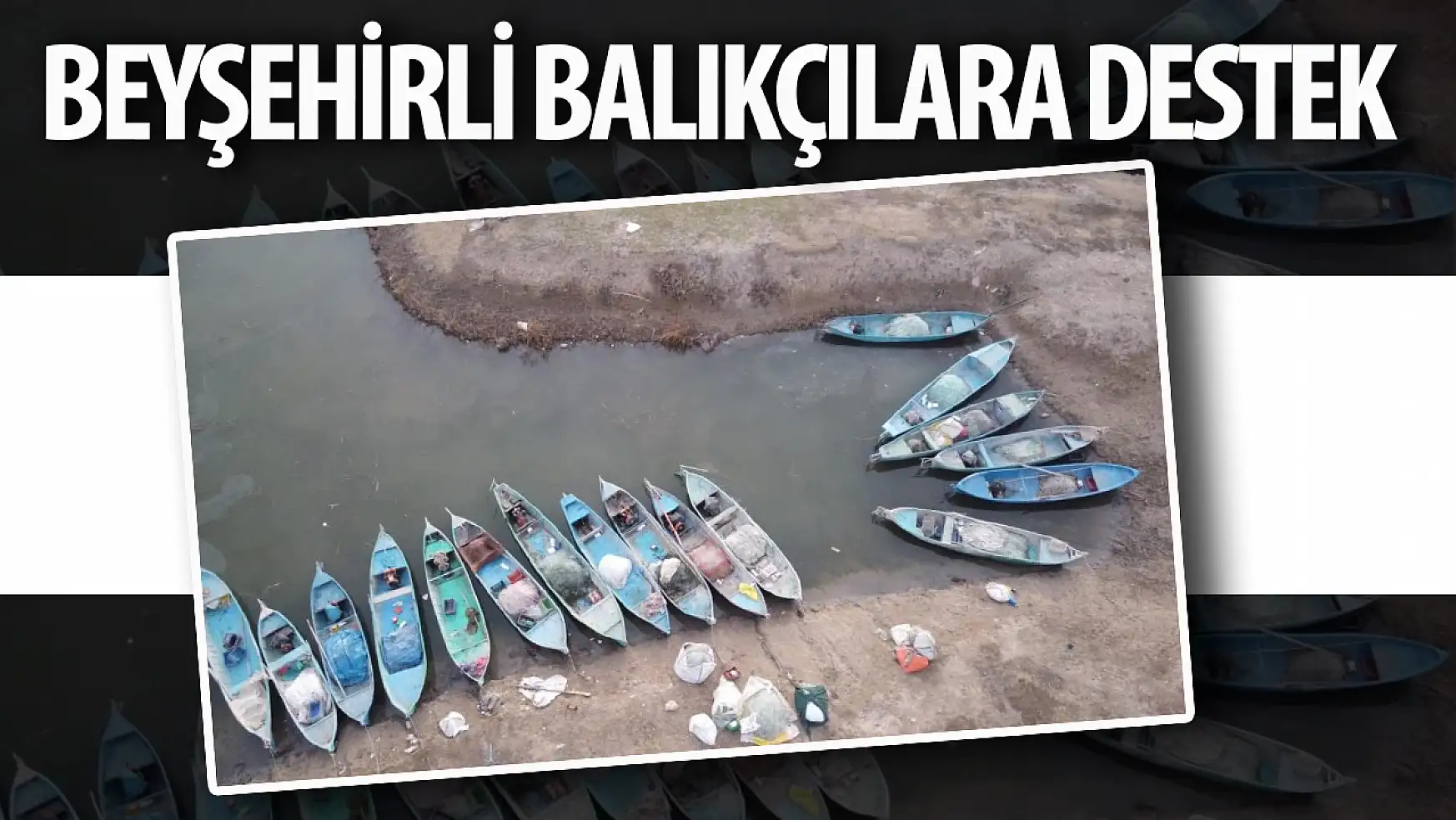 Beyşehir'de balıkçılara destek!