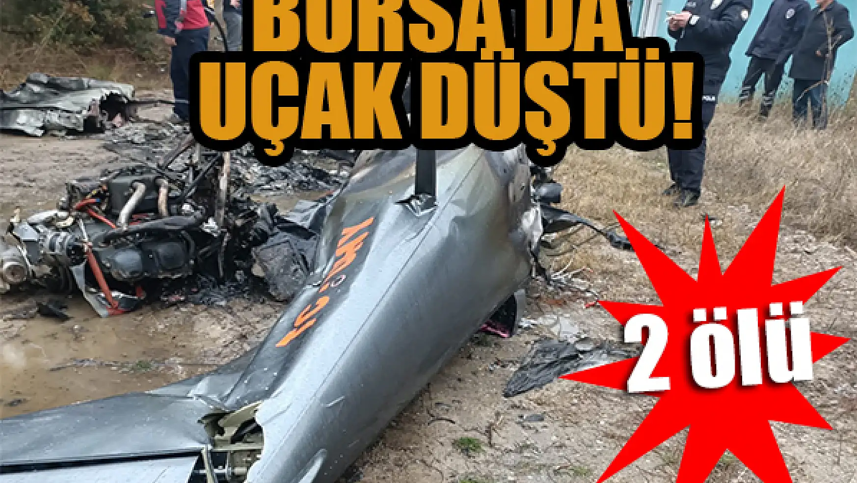 Bursa'da uçak düştü! İki kişi hayatını kaybetti