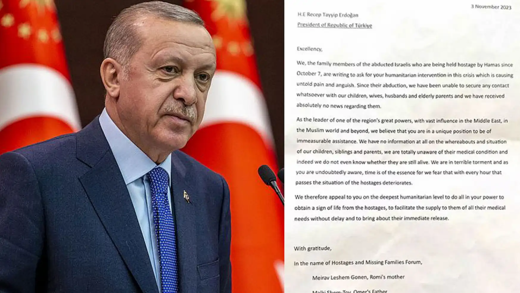 İsrailli rehinelerin aileleri Cumhurbaşkanı Erdoğan'dan yardım istedi