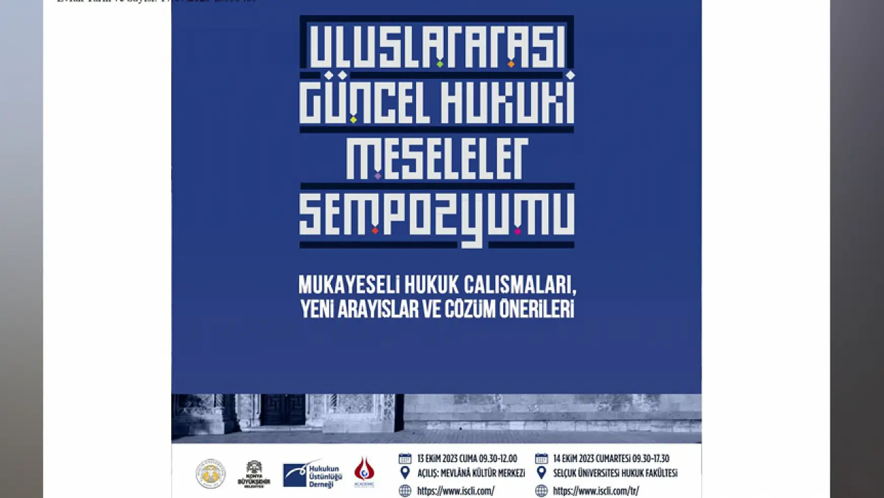 Konya'da Uluslararası Güncel Meseleler Hukuki Sempozyumu yapılacak