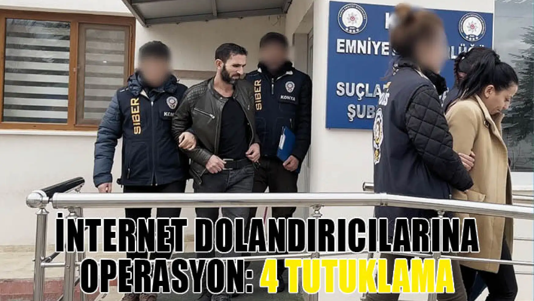 Konya'da internet dolandırıcılarına operasyon: 4 tutuklama