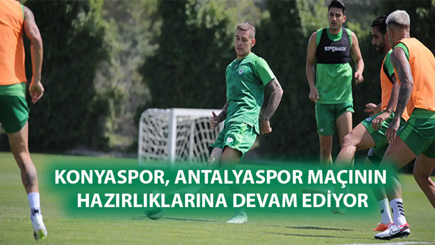 Konyaspor, Antalyaspor maçının hazırlıklarına devam ediyor