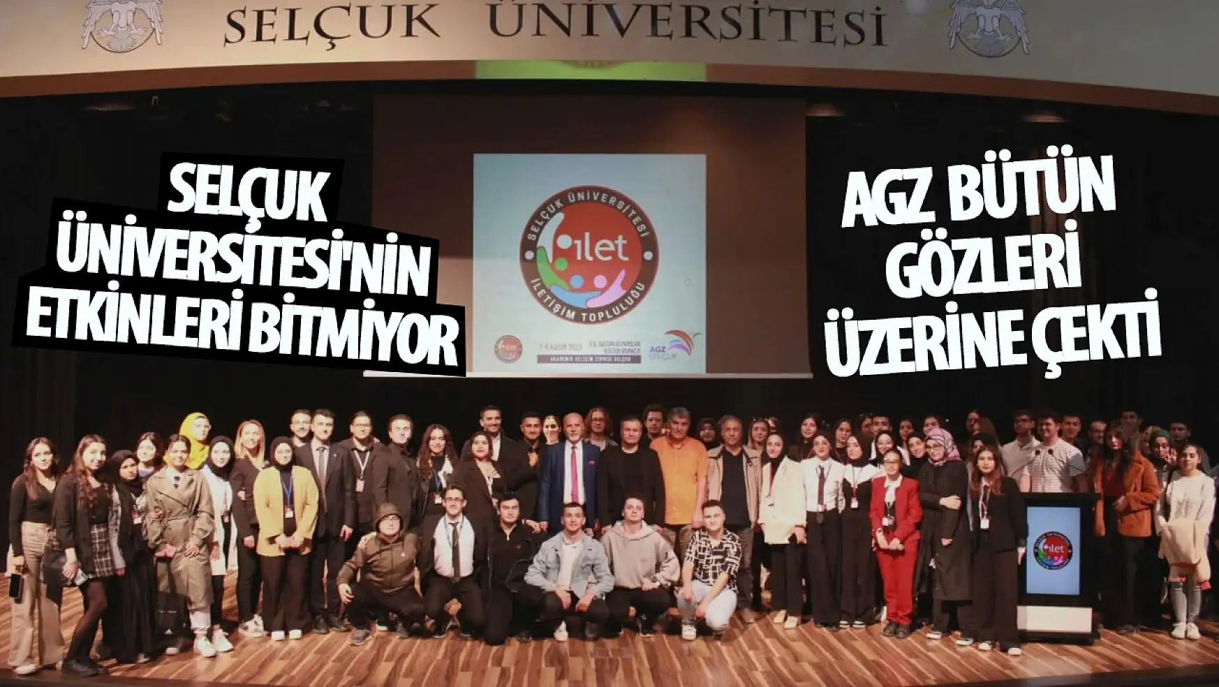 Selçuk Üniversitesi'nin etkinleri bitmiyor: AGZ bütün gözleri üzerine çekti! 