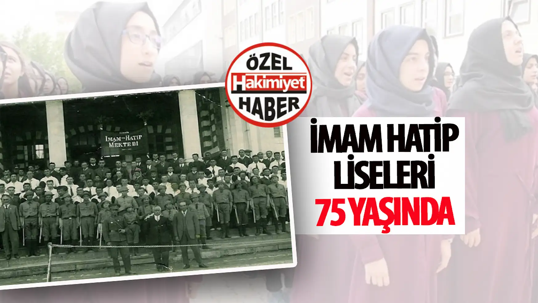Türkiye'de İmam Hatip Liseleri Yolculuğuna 75. Yıl