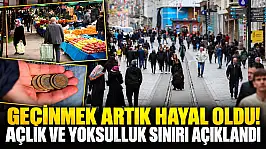 Geçinmek artık hayal oldu! Açlık ve yoksulluk sınırı açıklandı