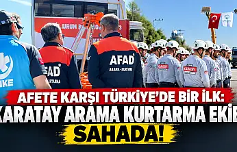 Afete karşı Türkiye'de bir ilk: Karatay Arama Kurtarma ekibi sahada!