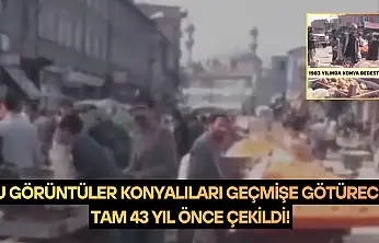 Bu görüntüler Konyalıları geçmişe götürecek: Tam 43 yıl önce çekildi!