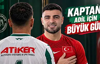 Kaptan Adil için büyük gün!