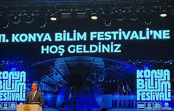 Konya Bilim Festivali kapılarını açtı: Bakan Çiftçi baba ocağında hemşehrileriyle buluştu