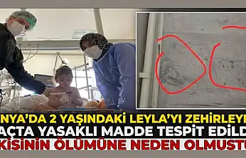 Konya'da 2 yaşındaki Leyla'yı zehirleyen ilaçta yasaklı madde tespit edildi: 4 kişinin ölümüne neden olmuştu!