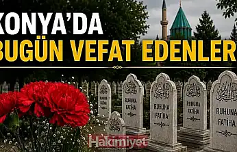 Konya'da 3 Ağustos 2026 Pazartesi günü vefat edenler