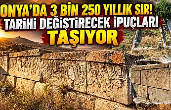 Konya'da 3 bin 250 yıllık sır! Tarihi değiştirecek ipuçları taşıyor