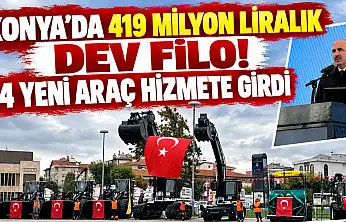 Konya'da 419 milyon liralık dev filo! 54 yeni araç hizmete girdi