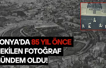 Konya'da 85 yıl önce çekilen fotoğraf gündem oldu!