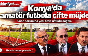 Konya'da amatör futbolun saha çilesine çifte müjde! ASKF'nin çağrısı karşılık buldu