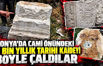 Konya'da cami önündeki 2 bin yıllık tarihi kaideyi böyle çaldılar
