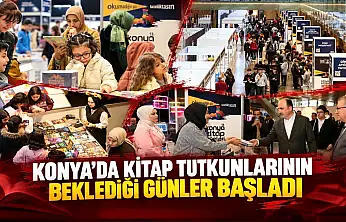 Konya'da kitap tutkunlarının beklediği günler başladı