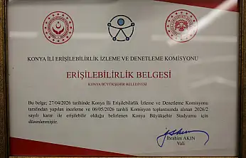 Konya'da tarihi bir ilk! Büyükşehir Stadyumu erişilebilirlik belgesi aldı