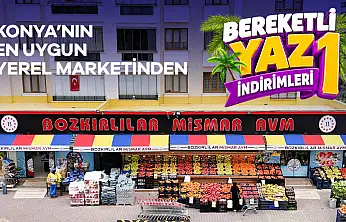Konya'daki Bozkırlılar MİSMAR Market'ten büyük kampanya: Yüzlerce üründe yaz indirimi!