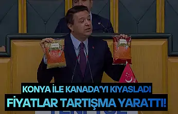 Konya ile Kanada'yı kıyasladı: Fiyatlar tartışma yarattı!